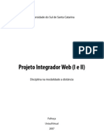 Projeto Integrador Web I_ii - Unisul - Livro Completo 2007