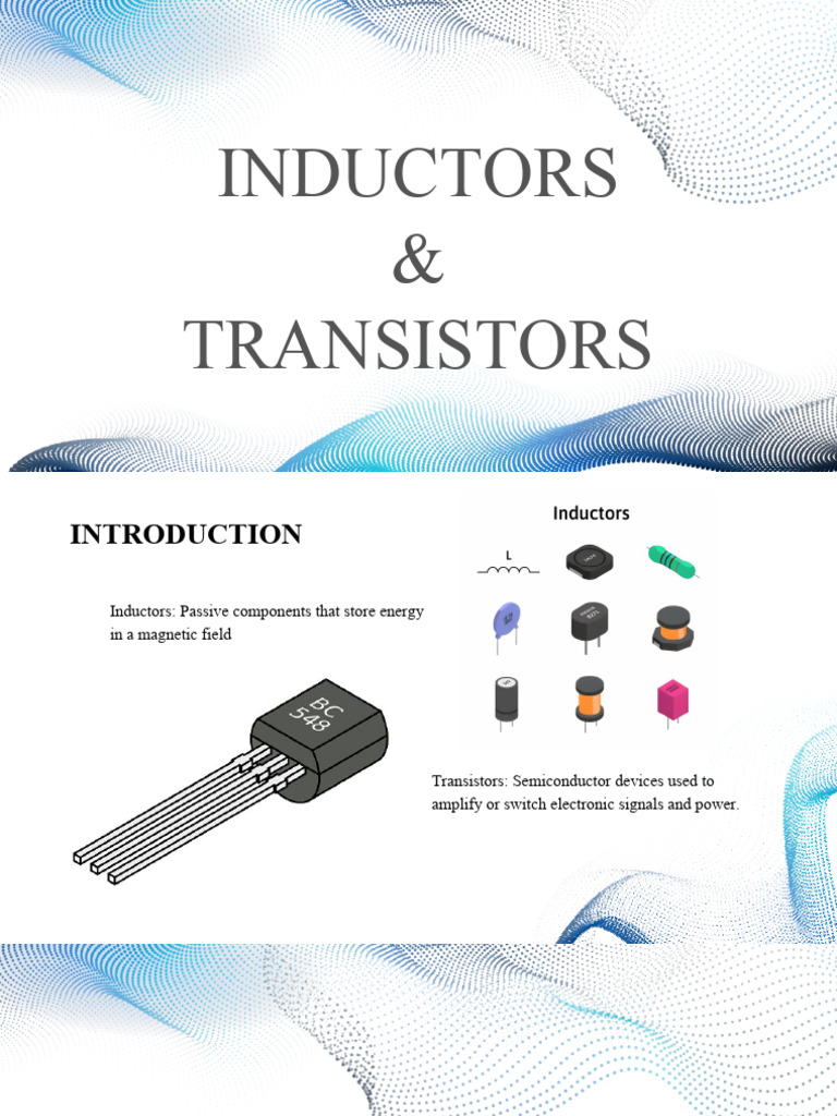 Inductors and Transistors Explained | PDF | Bipolar Junction Transistor ...