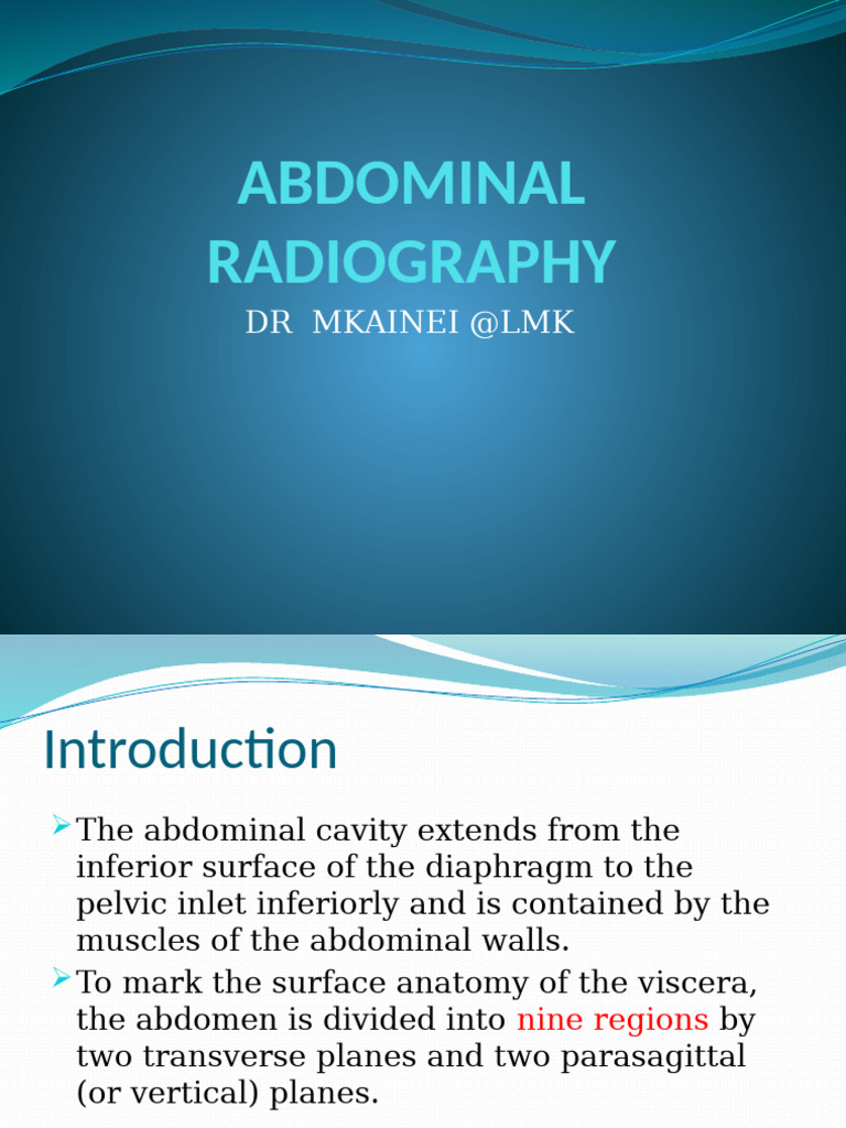 Abdominal Radiography Techniques | PDF | Abdomen | Pelvis