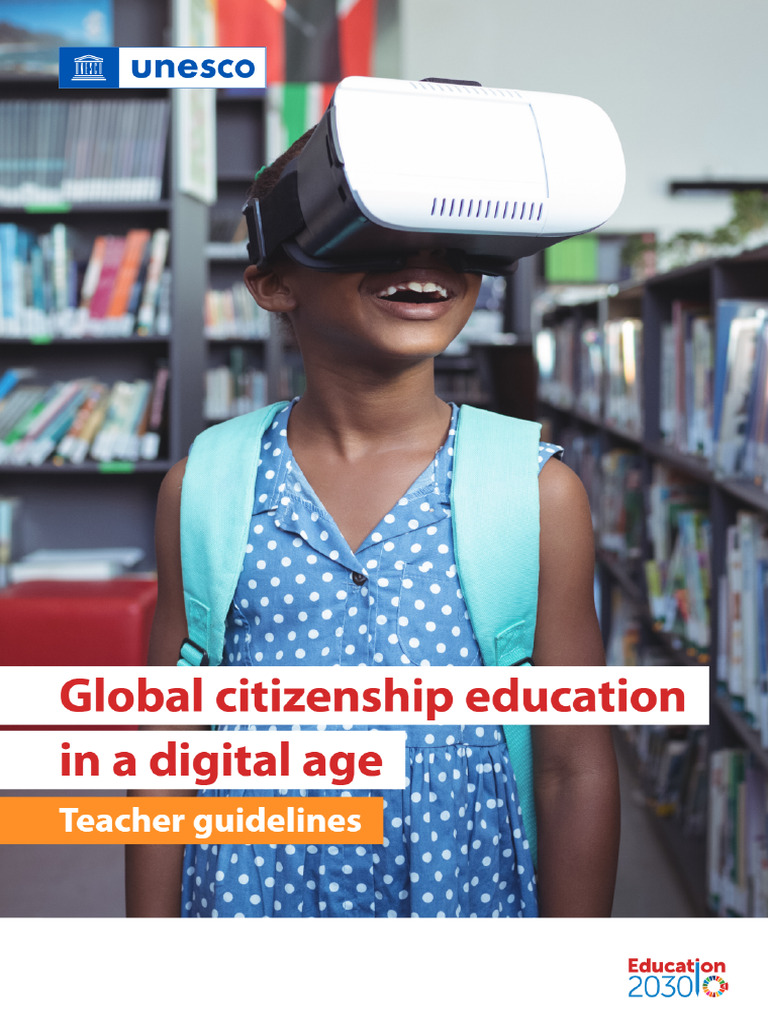Global Citizenship Education in A Digital Age - Teacher Guidelines ...