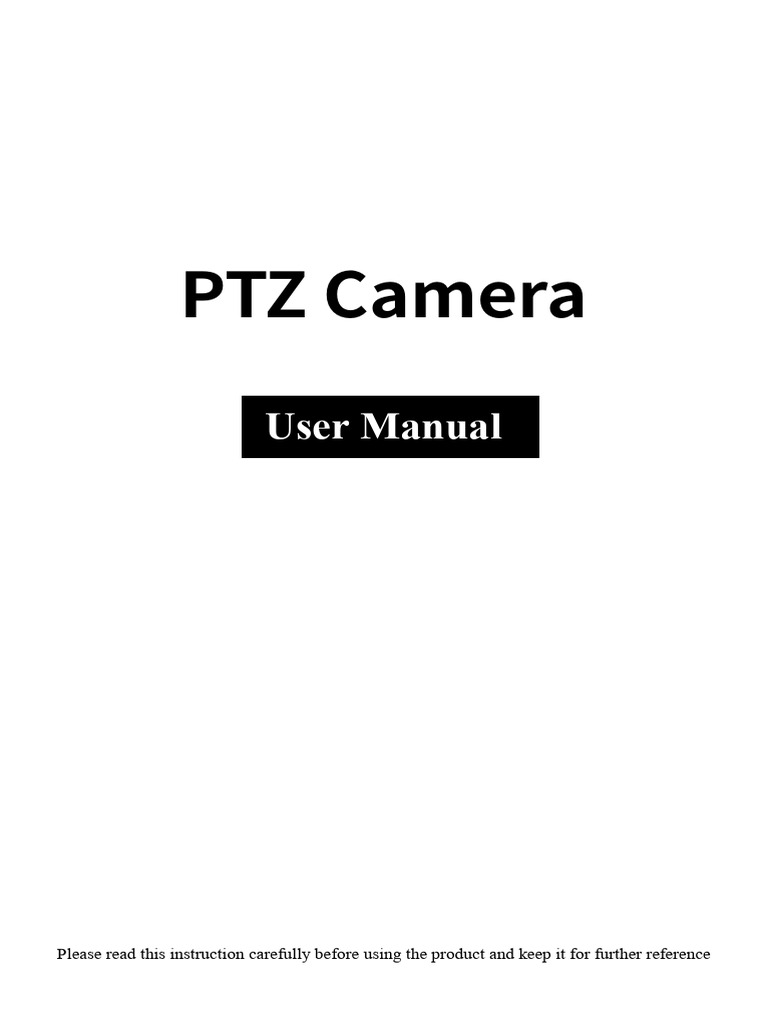 PTZ Camera User Manual and Setup Guide | PDF | Ip Address | Computer ...