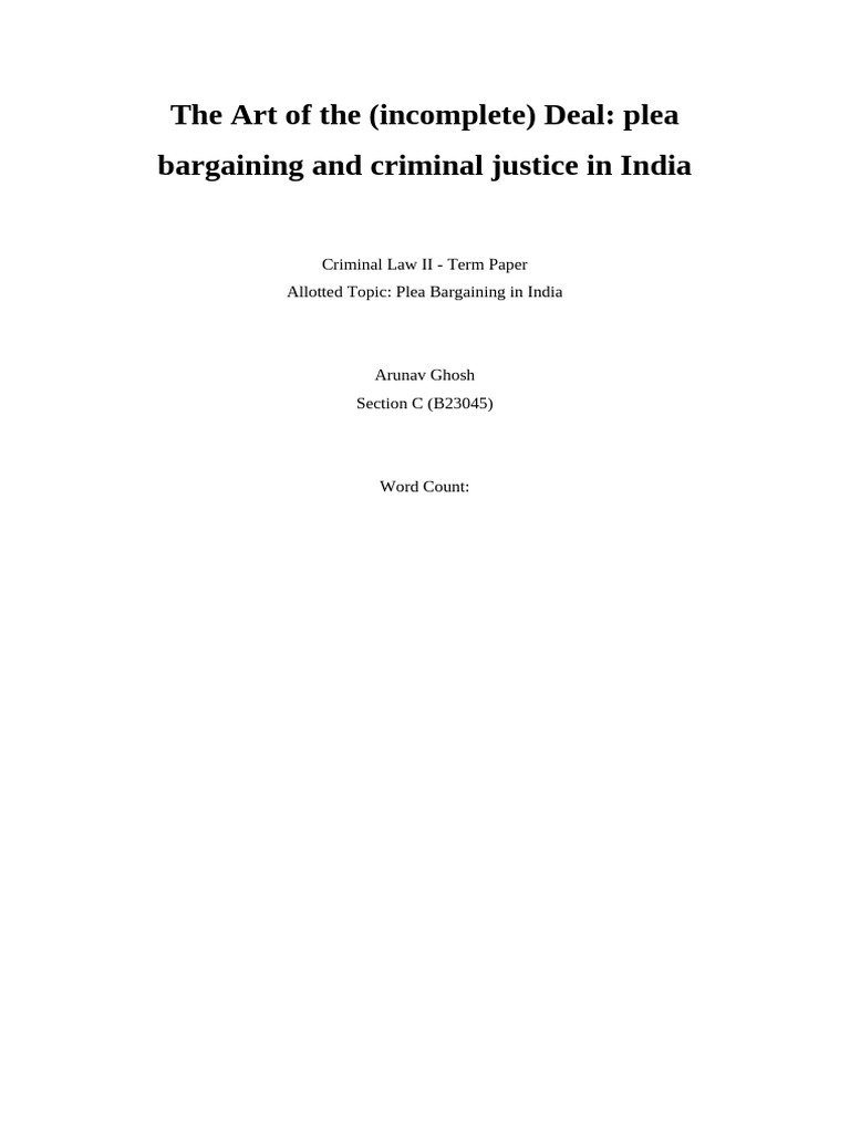 Criminal Law II - Term Paper - Arunav Ghosh - Draft | PDF | Plea ...