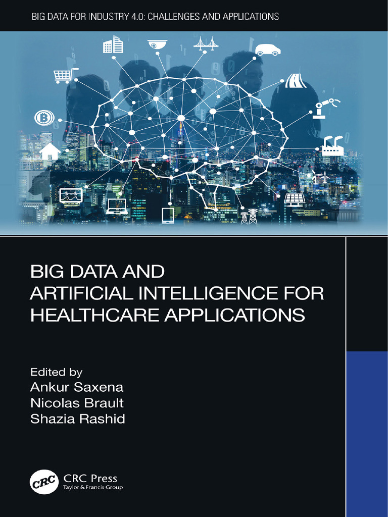 Big Data and Artificial Intelligence For Healthcare Applications | PDF ...
