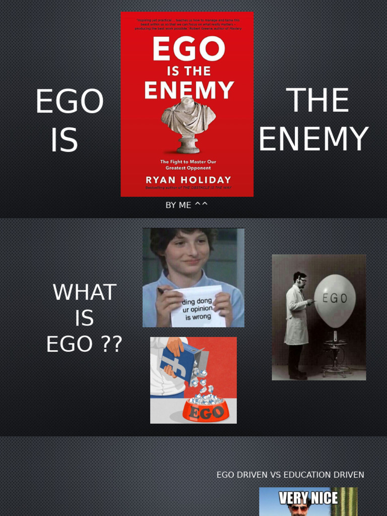 EGO IS THE Enemy: BYME | PDF