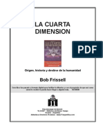 La Cuarta Dimension Bob Frissell