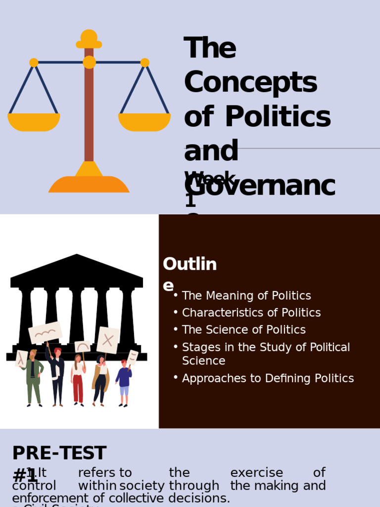 Day 1 Week 1 Concept of Politics 2 | PDF | Governance | Science