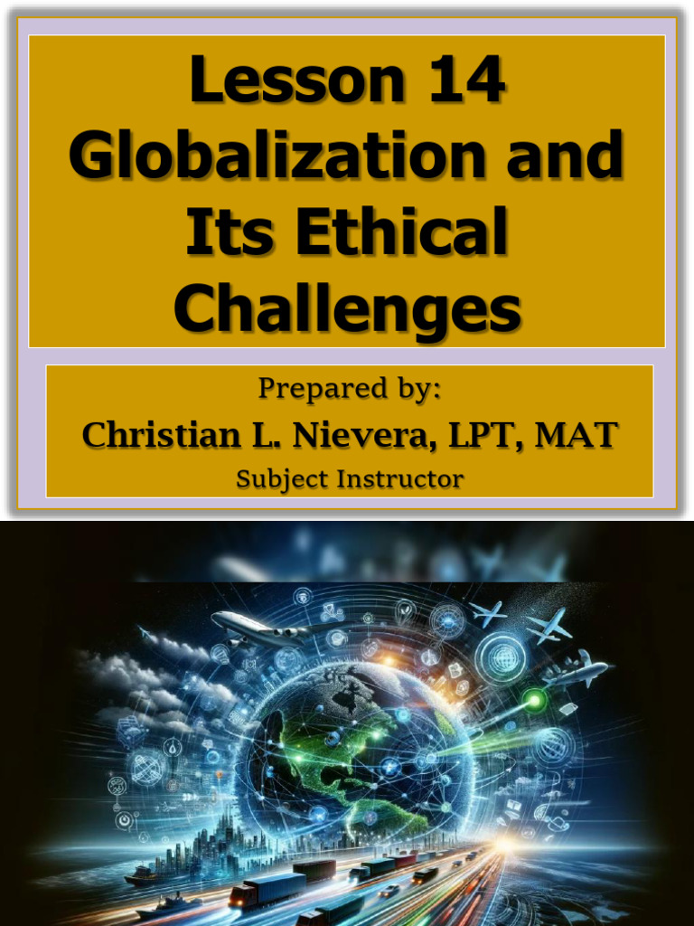 Globalization and Ethical Challenges | PDF | Globalization | Human ...