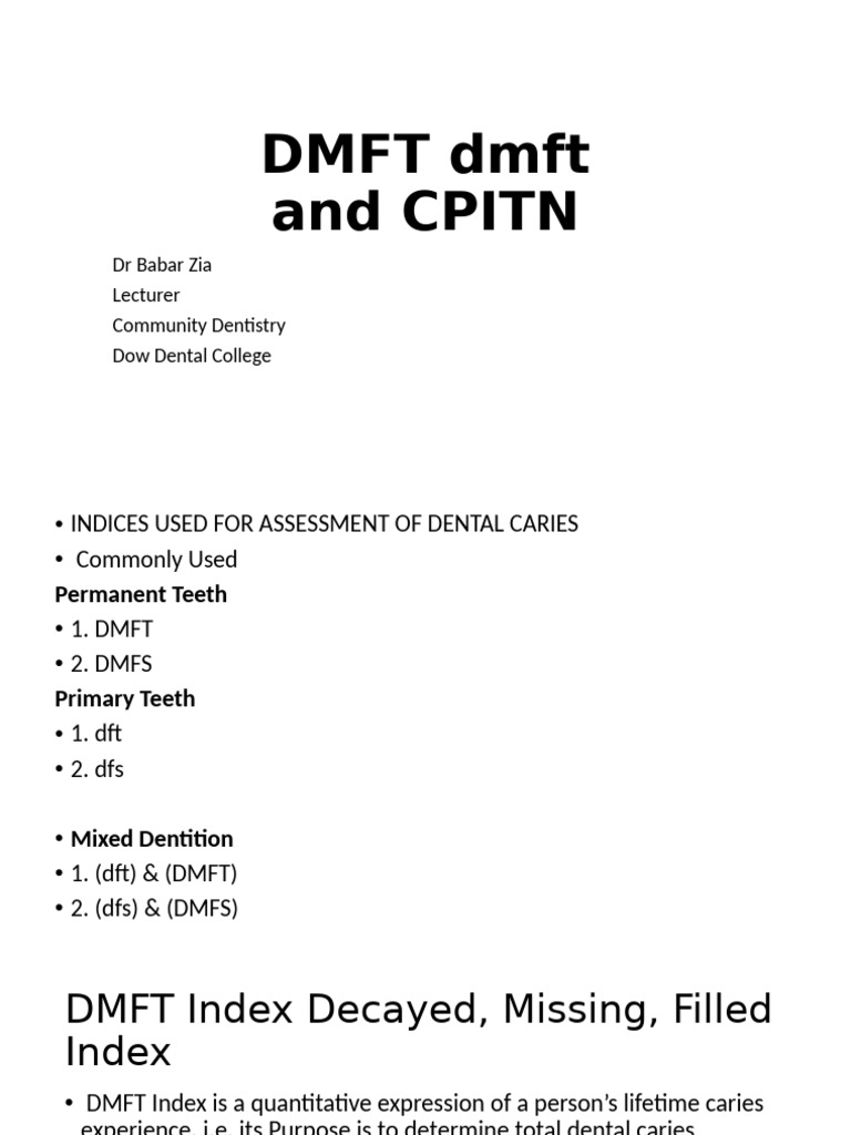 DMFT and CPITN Index Overview | PDF | Human Tooth | Dentistry