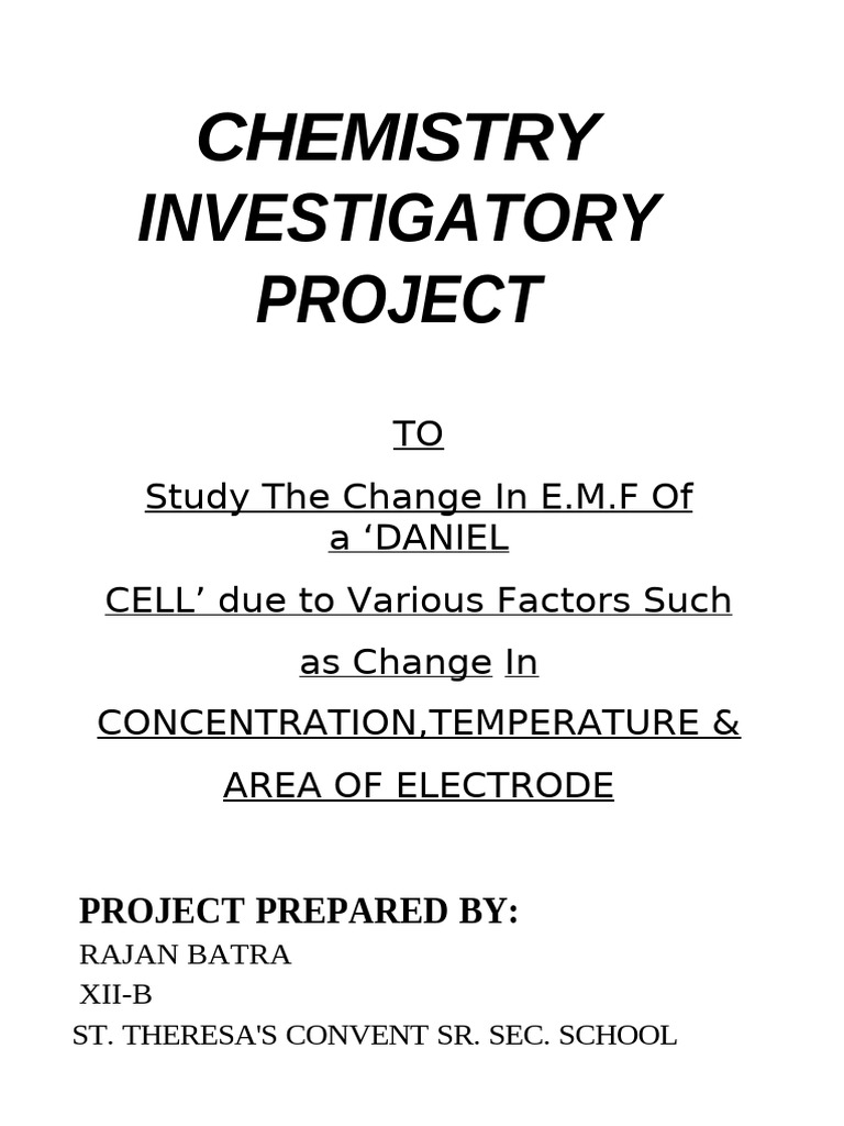 Chemistry Investigatory Project To Study The Change in E M F of A ...