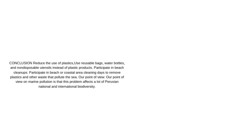CONCLUSION Reduce The Use of Plastics, Use Reusable Bags, Water Bottles ...