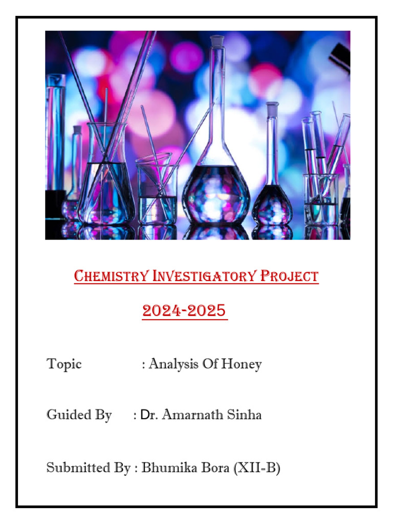 Investigatory Project ANALYSIS of HONEY 12 B | PDF | Honey | Chemical ...