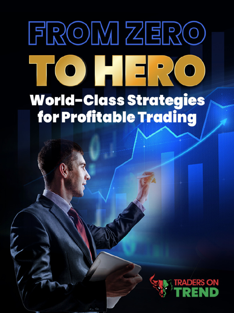 From Zero To Hero: World Class Strategies For Profitable Trading | PDF |  Technical Analysis | Foreign Exchange Market