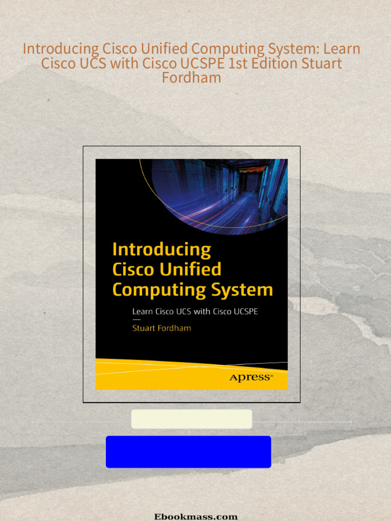 Introducing Cisco Unified Computing System: Learn Cisco UCS with Cisco ...