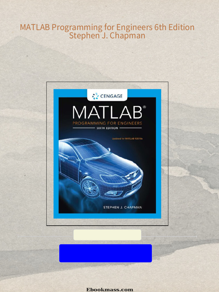Get MATLAB Programming for Engineers 6th Edition Stephen J. Chapman ...