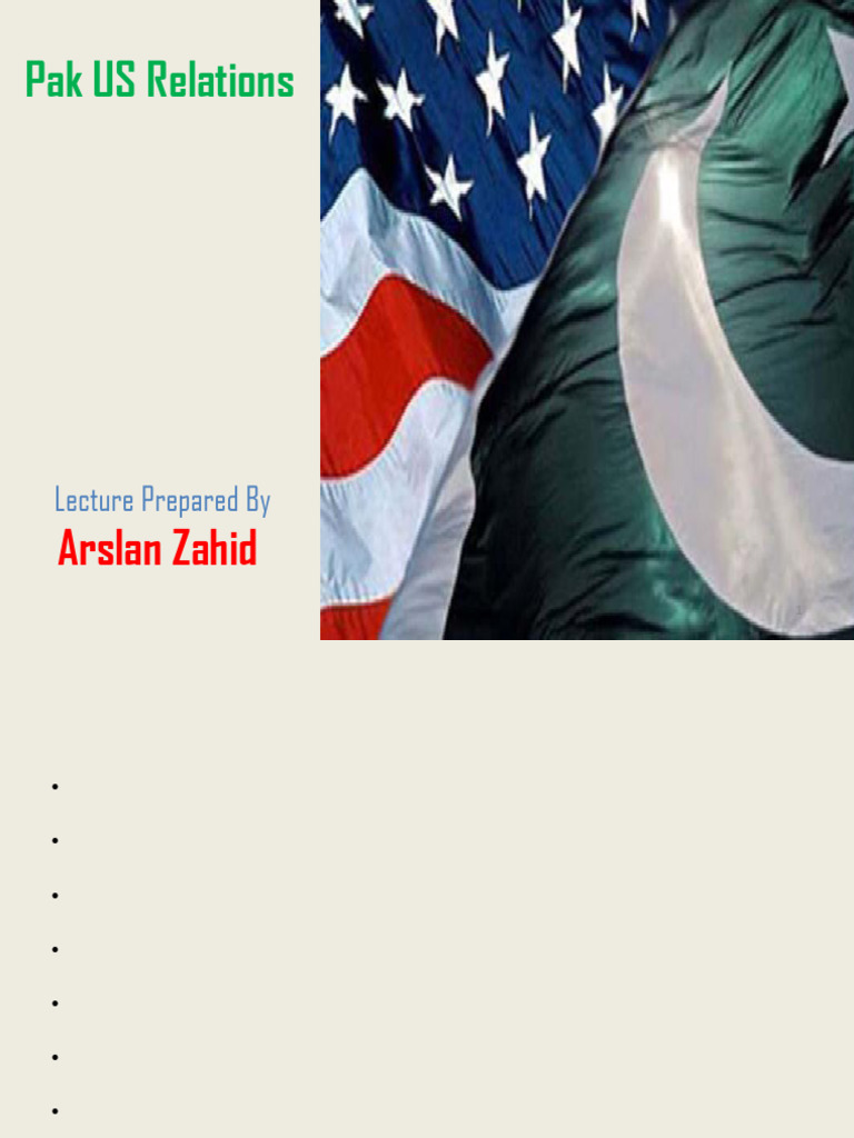Pak US Relations by Arslan Zahid Khan | PDF | Pakistan | Zulfikar Ali ...