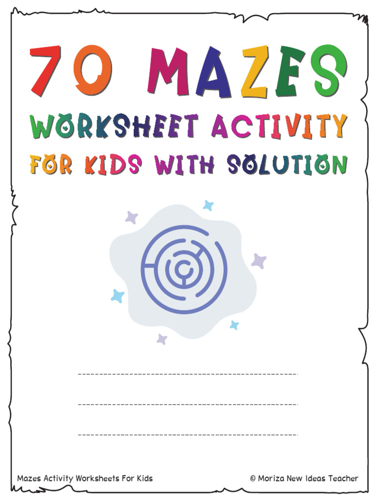 © Moriza New Ideas Teacher Mazes Activity Worksheets For Kids | PDF ...