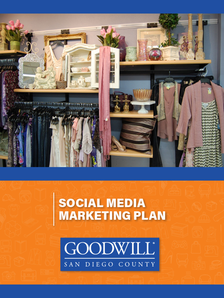 Goodwill Social Media Marketing Strategy | PDF | Retail | Social Media ...