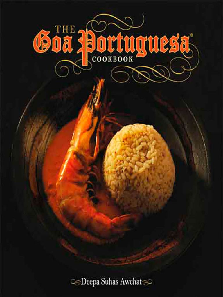 The Goa Portuguesa Cookbook (Deepa Suhas Awchat) | PDF | Garlic ...