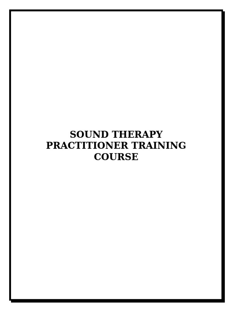 Sound Therapy Practitioner Training Course | PDF | Stress (Biology ...