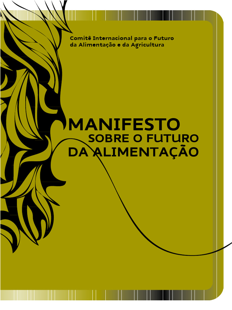 Manifesto Sobre o Futuro Da Alimentação (Comitê Internacional para o ...