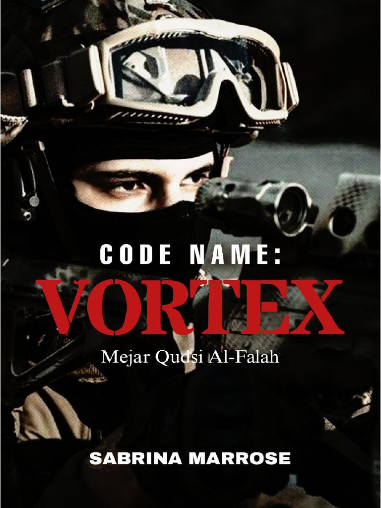 Code Name-Vortex by s. Marrose | PDF