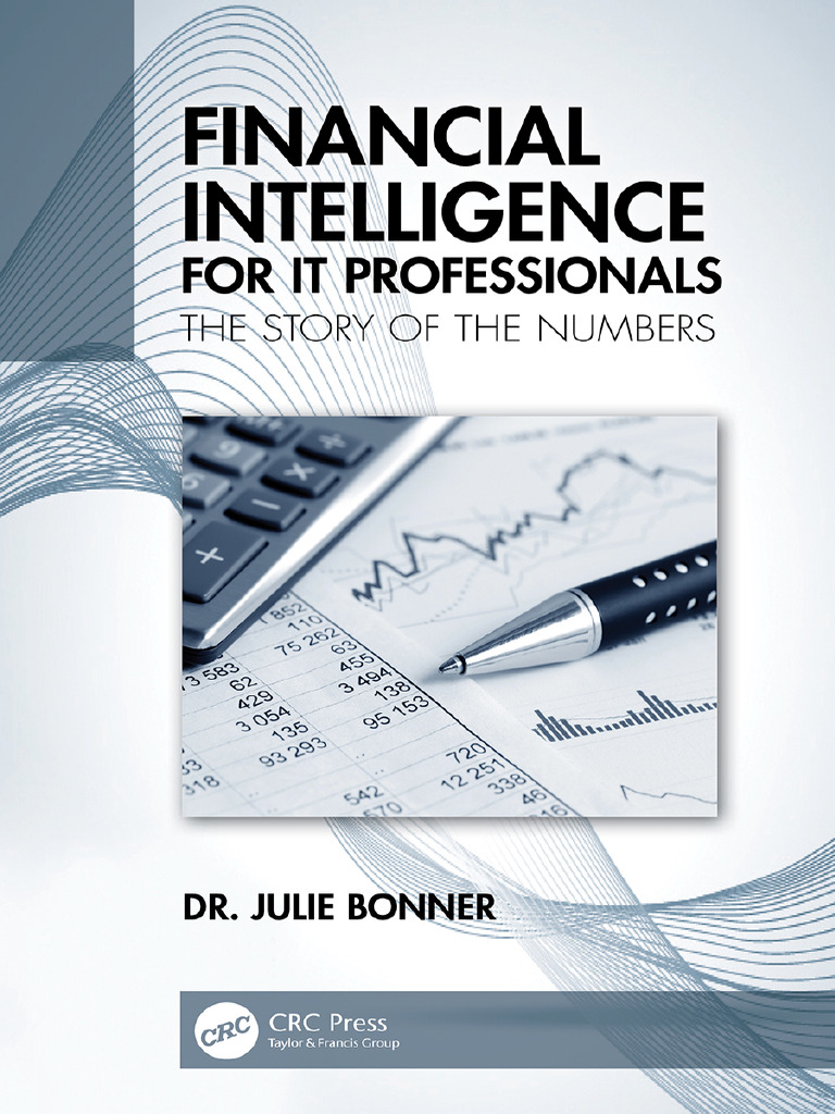 Financial Intelligence For It Professionals The Story of The Numbers ...