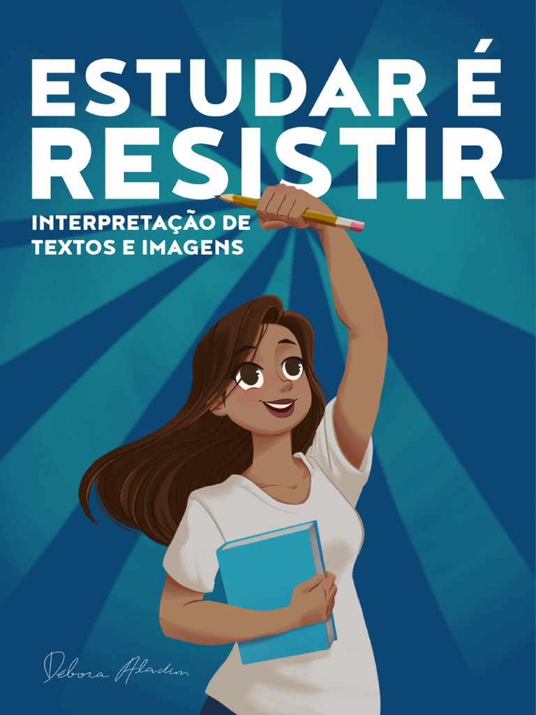 ESTUDAR É RESISTIR - Interpretação de Texto e Imagens | PDF | Imagem