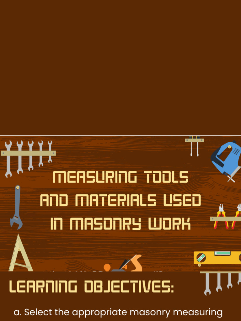 4q+ +tle+8+ +lesson+4+ Measuring+Tools+and+Materials+Used+in+Masonry ...