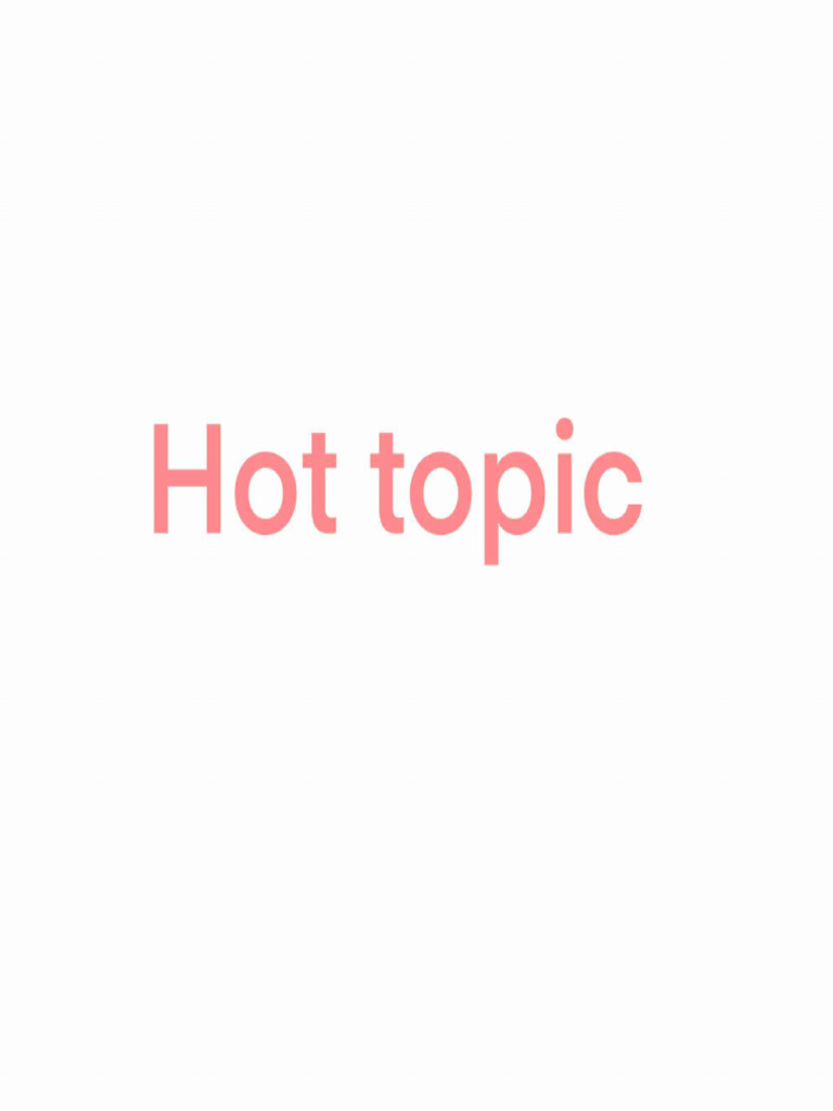 Hot Topic | PDF