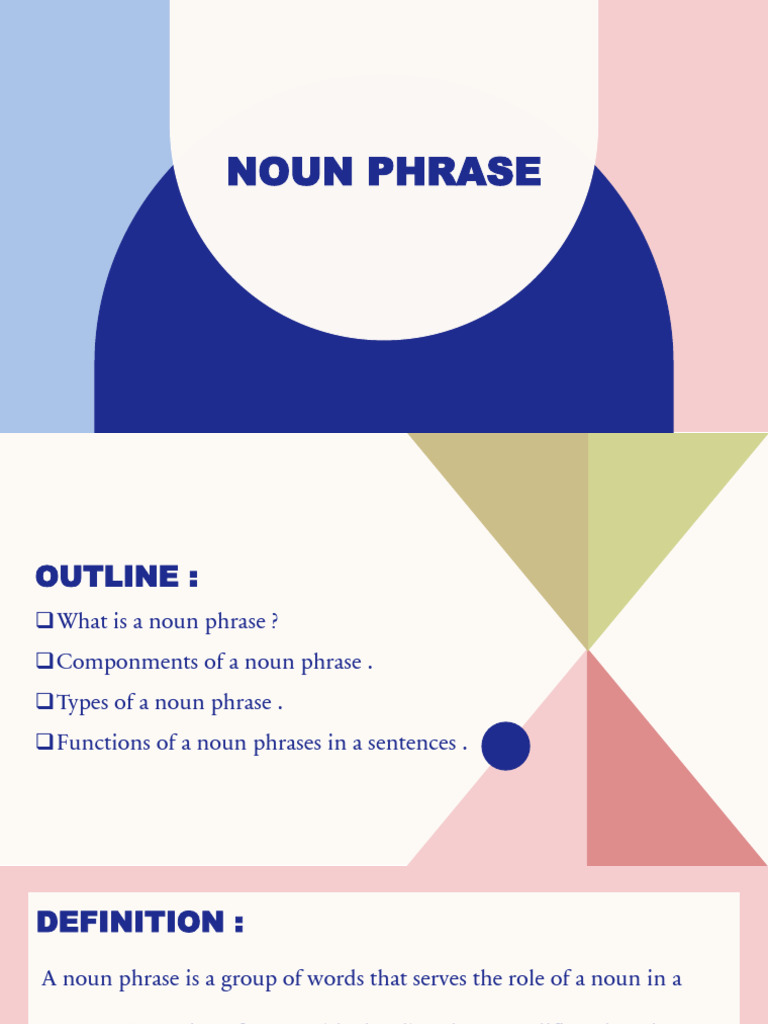 NOUN PHRASE . Grammar | PDF | Noun | English Grammar