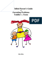 The Chilled Parent's Guide Parenting Problems Toddler Teens