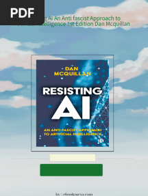 Full Download Resisting AI An Anti fascist Approach to Artificial Intelligence 1st Edition Dan Mcquillan PDF DOCX