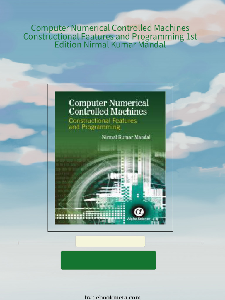 Full Download Computer Numerical Controlled Machines Constructional ...
