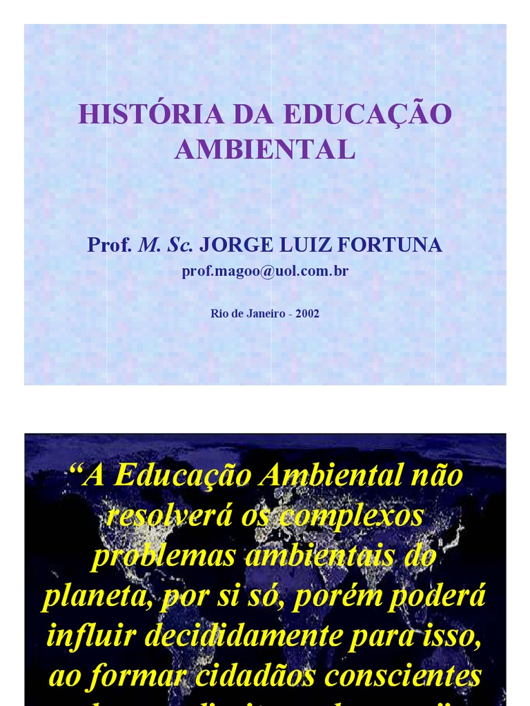 História da Educação Ambiental | PDF | Ambientalismo | Ambiente natural