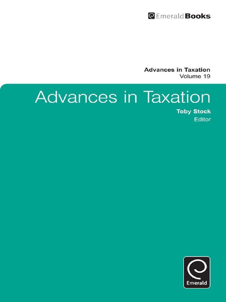 Advances in Taxation, Volume 19 by Toby Stock, Toby Stock | PDF | Taxes ...