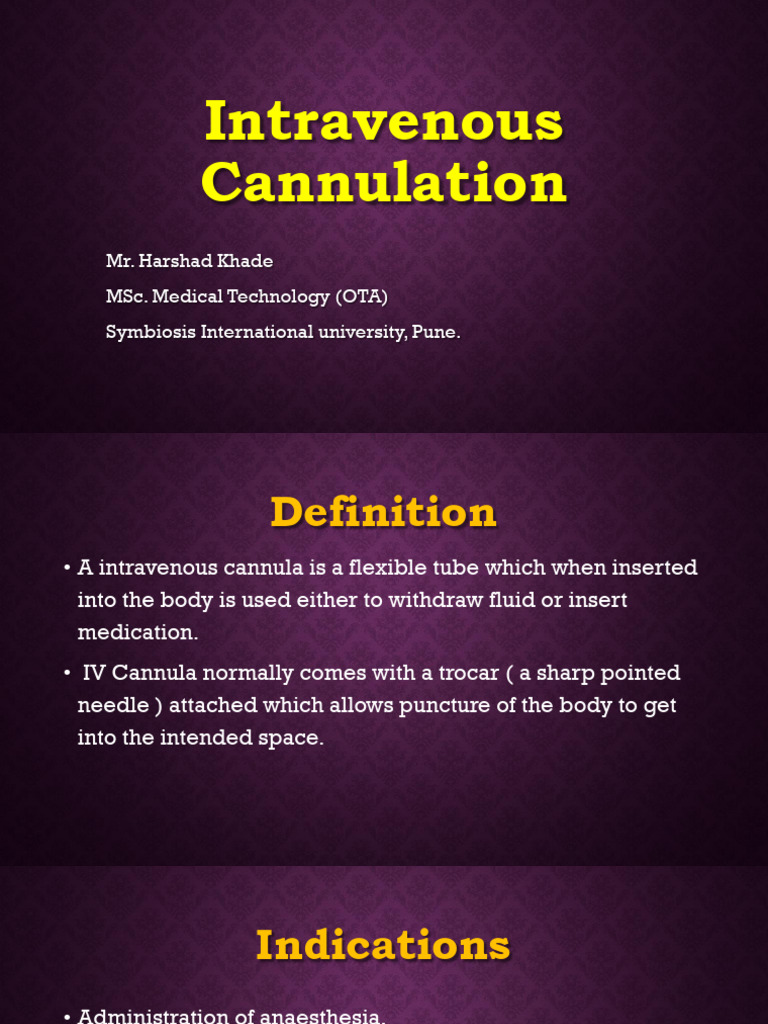 IV Cannulation: Definition and Indications | PDF | Intravenous Therapy ...