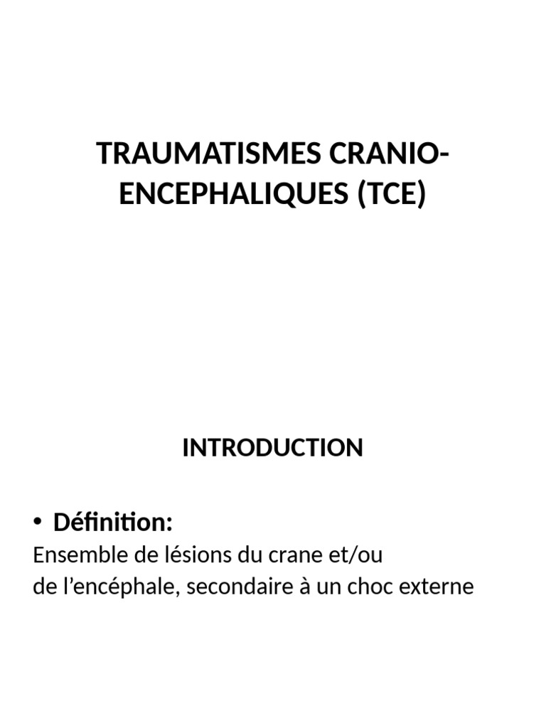 Traumatismes crânio-encéphalique (TCE) | PDF | Causes de décès ...