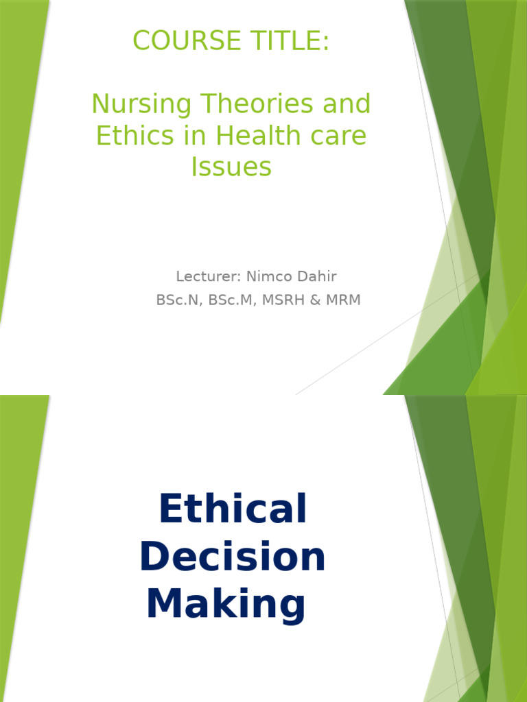 Nursing Ethics and Decision-Making Guide | PDF | Decision Making | Nursing
