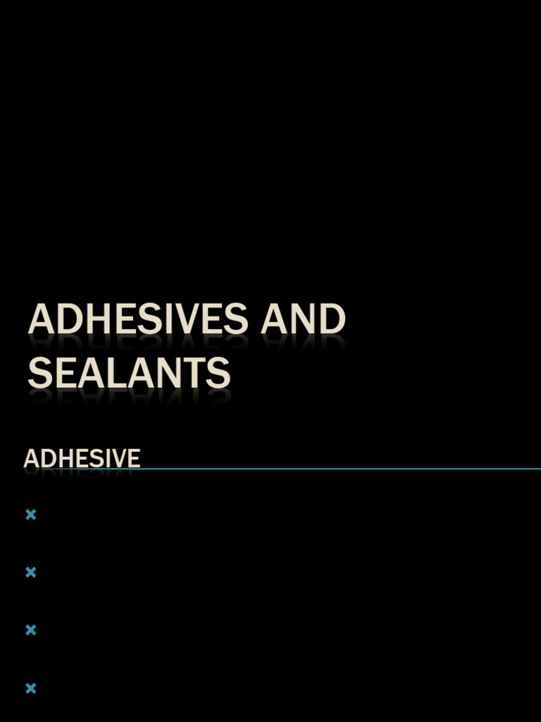 Adhesives and Sealants - Compress | PDF | Adhesive | Paint