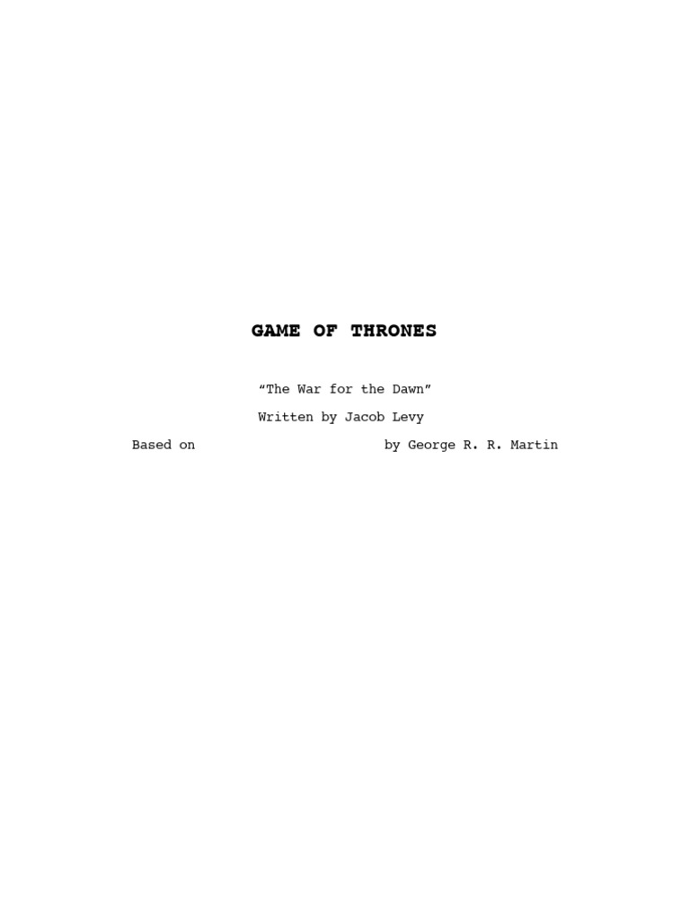 Game of Thrones VFS 805 Script Annotated CQ (1) | PDF | A Song Of Ice ...
