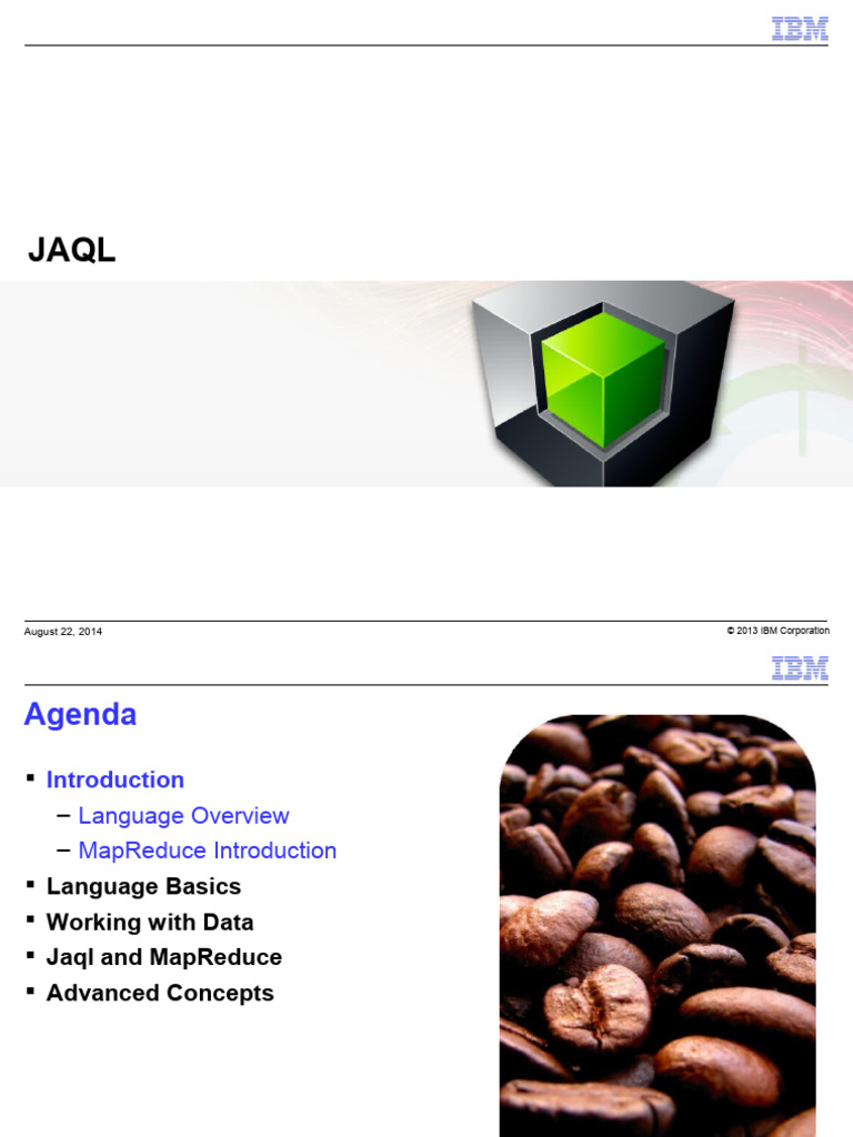 Introduction to JAQL for BigInsights | PDF | Ibm Db2 | Map Reduce