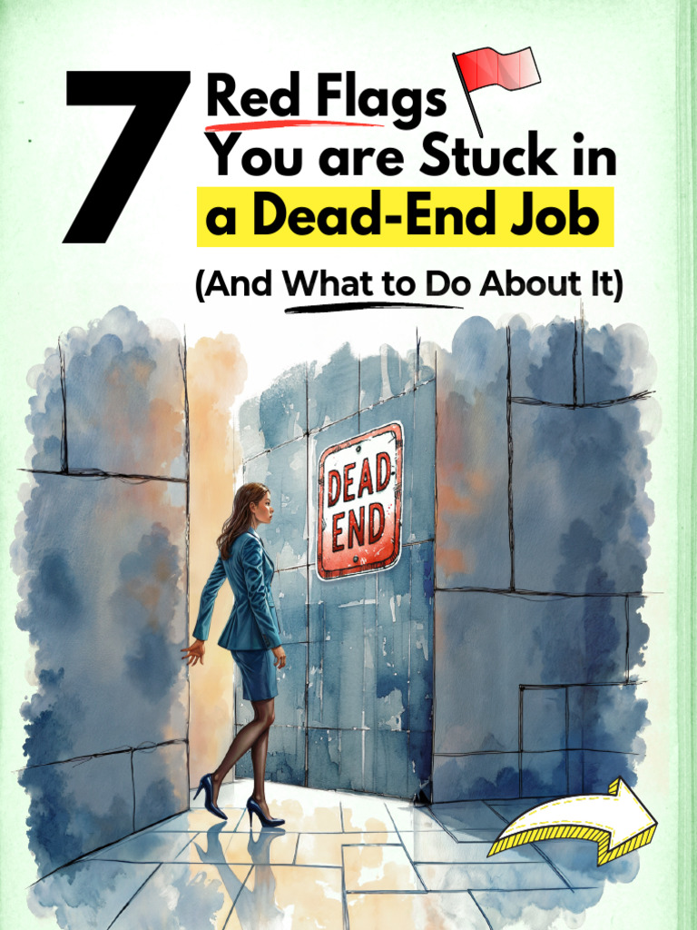 7 Signs You're in a DeadEnd Job PDF Social Psychology Business