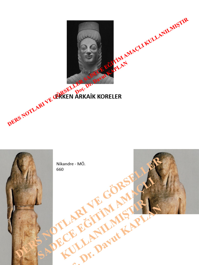 5.Ders-Erken Arkaik Koreler-Nikandre, Auxerre, Berlin, Peirirhanterion ...