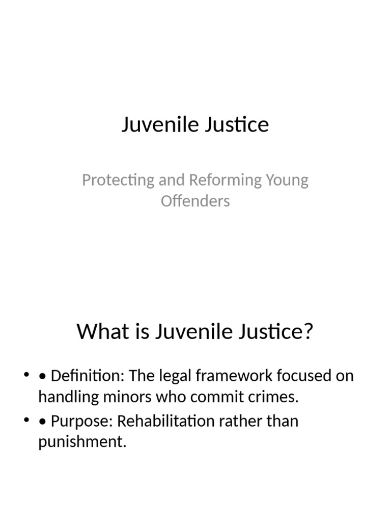 Juvenile Justice: Reforming Young Offenders | PDF