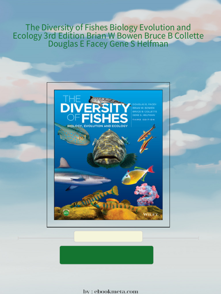 Complete Download The Diversity of Fishes Biology Evolution and Ecology ...