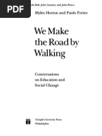 Freire and Horton - We Make The Road by Walking - Conversations ...