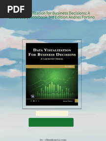 Complete Download Data Visualization for Business Decisions: A Laboratory Notebook 3rd Edition Andres Fortino PDF All Chapters