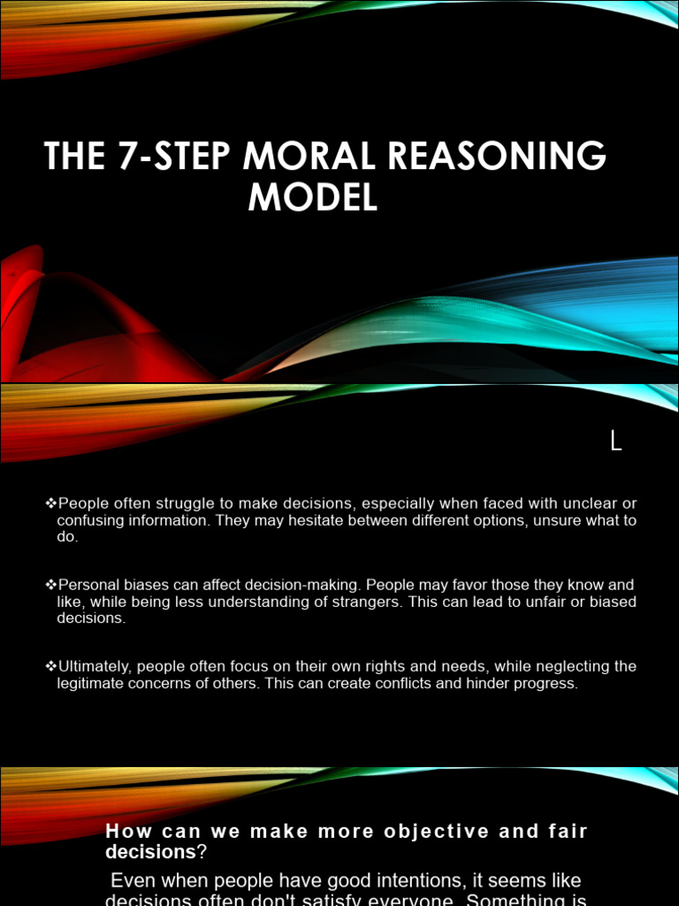7-Step Moral Reasoning Guide | PDF | Bias | Decision Making