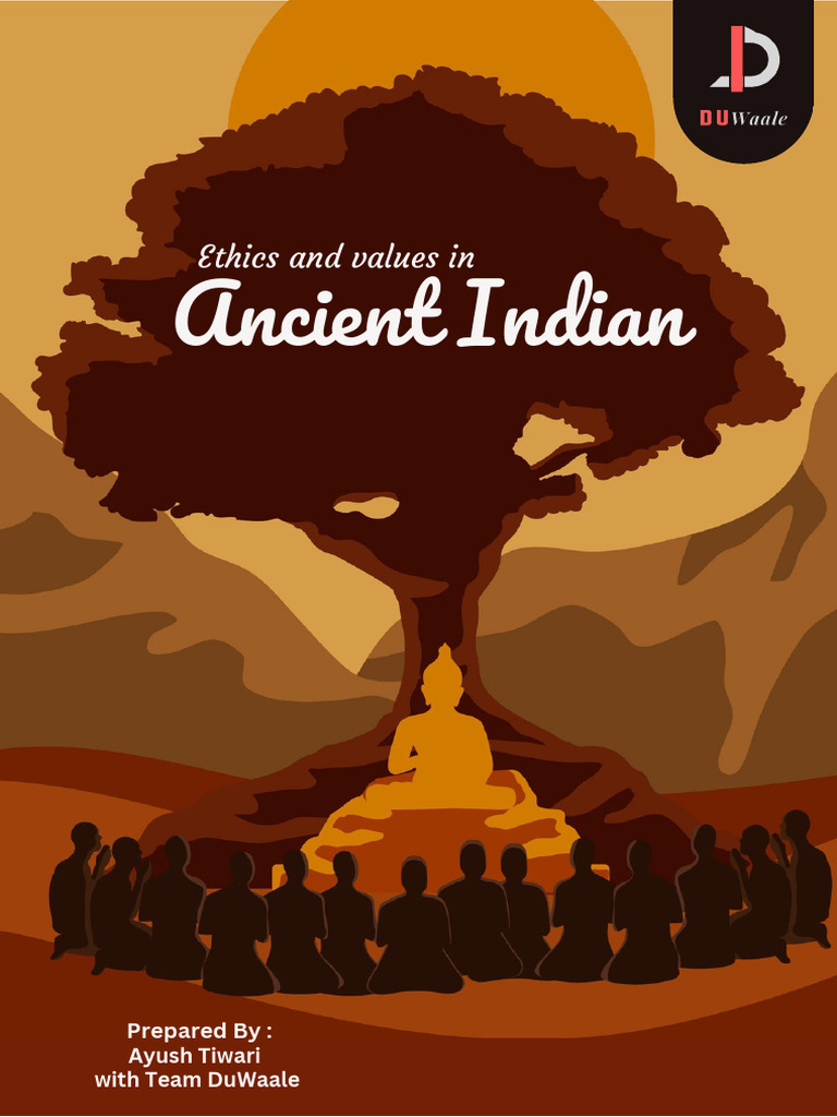 Ancient Indian Ethics and Values | PDF | Brahman | Vedas