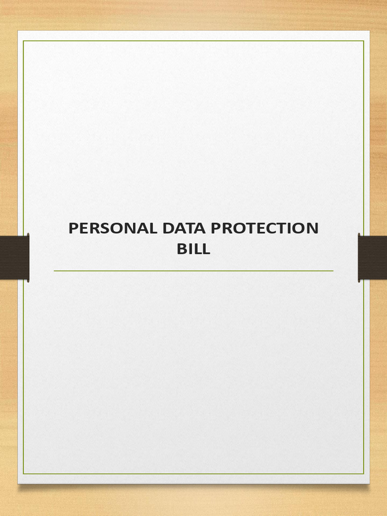 India Personal Data Protection Bill Overview | PDF | Privacy | Legal ...